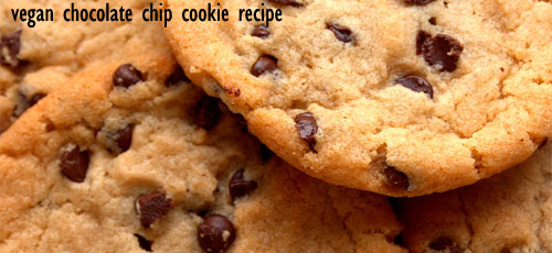 vegan chocolate chip cookie recipe